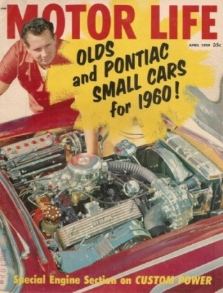 MOTOR LIFE 1959 APR - NEW AUSTINS, SMALL PONTIAC & OLDS, WAGONS SPECIAL